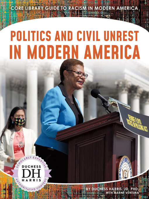 Title details for Politics and Civil Unrest in Modern America by Duchess Harris - Available